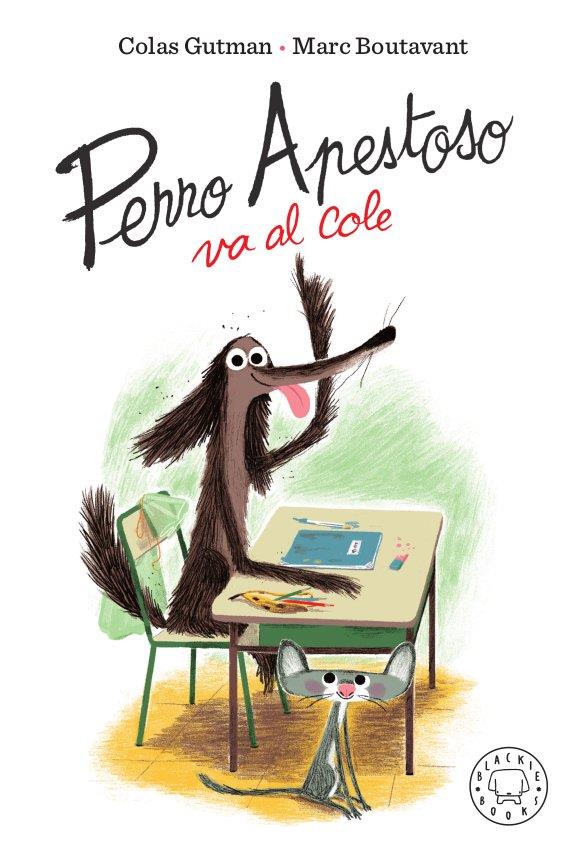 Perro Apestoso va al cole | 9788417552466 | Colas Gutman ; Marc Boutavant