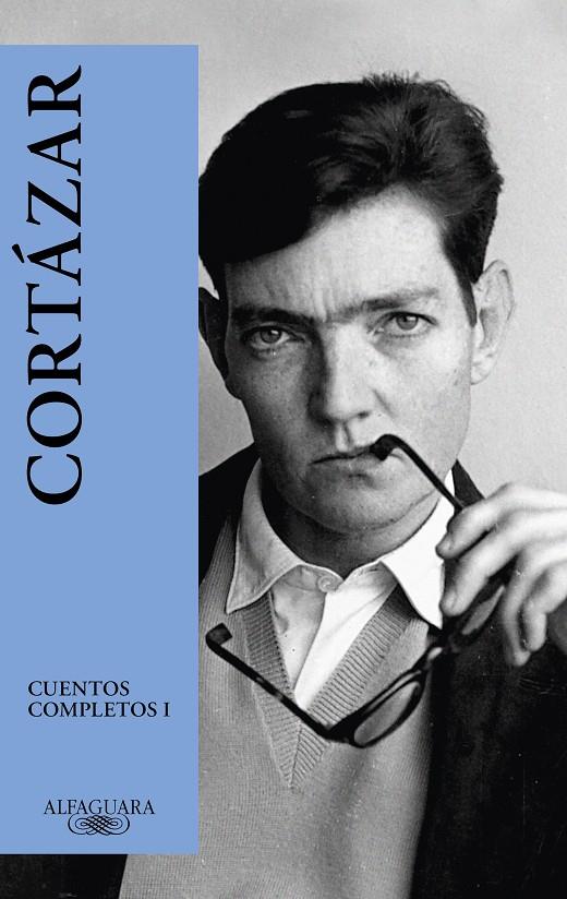 Cuentos completos 1 | 9788420477725 | Julio Cortázar