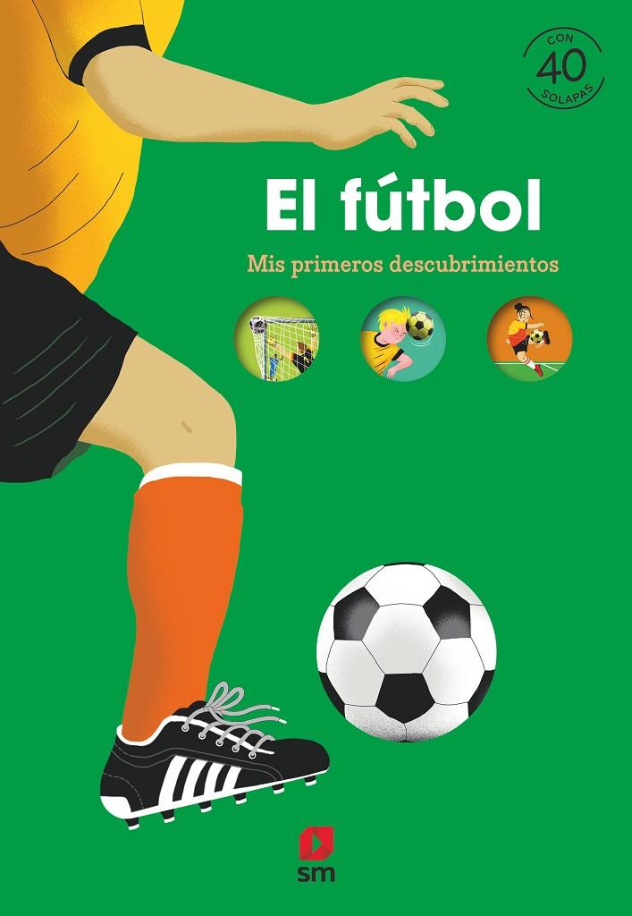 El fútbol | 9788413924670 | Jean-Michel Billioud ; Olivia Sautreuil