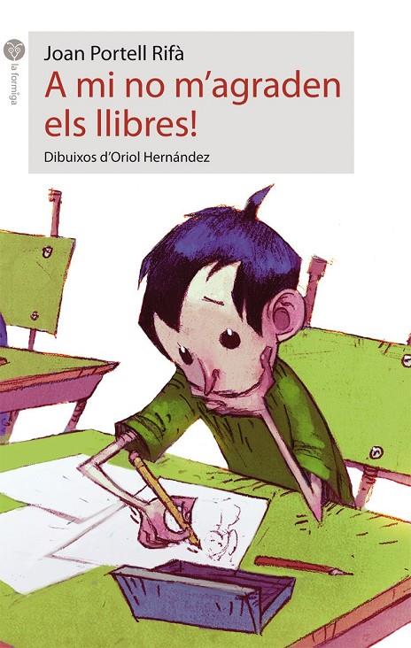 A mi no m'agraden els llibres! | 9788496726857 | Joan Portell ; Oriol Hernández