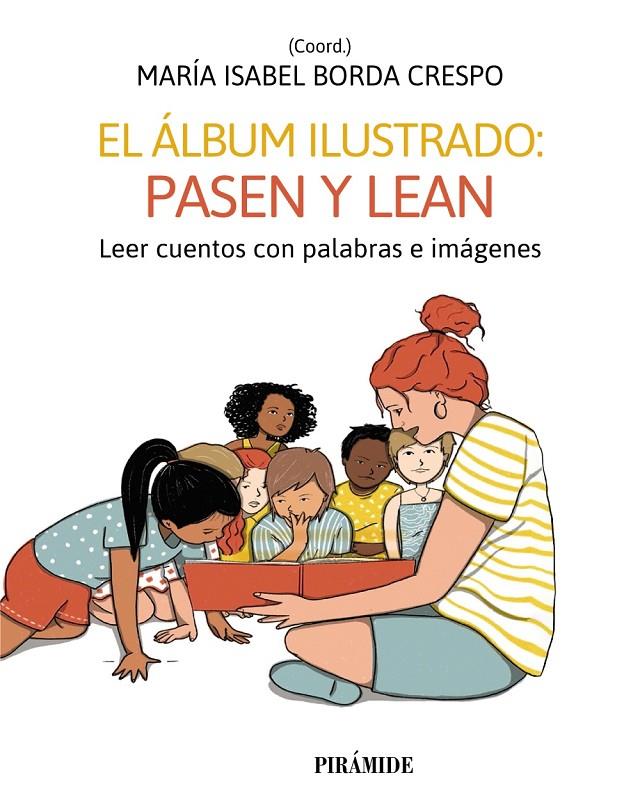 El álbum ilustrado : pasen y lean | 9788436848854 | María Isabel Borda Crespo