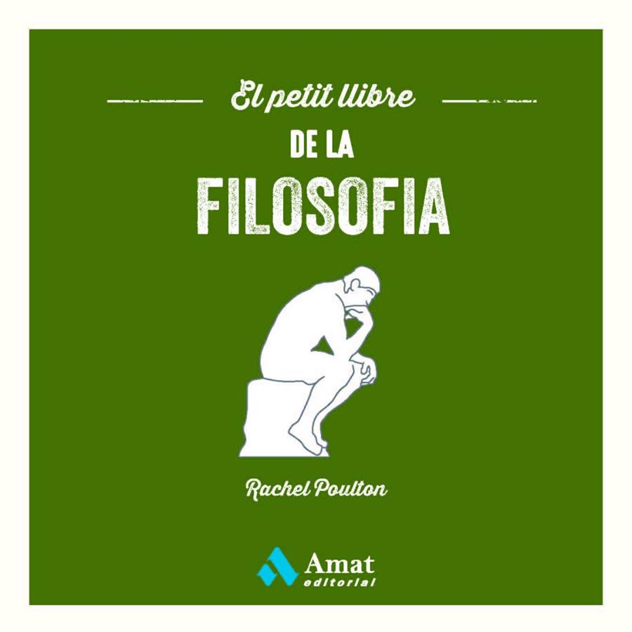 El petit llibre de la filosofia | 9788419341396 | Rachel Poulton