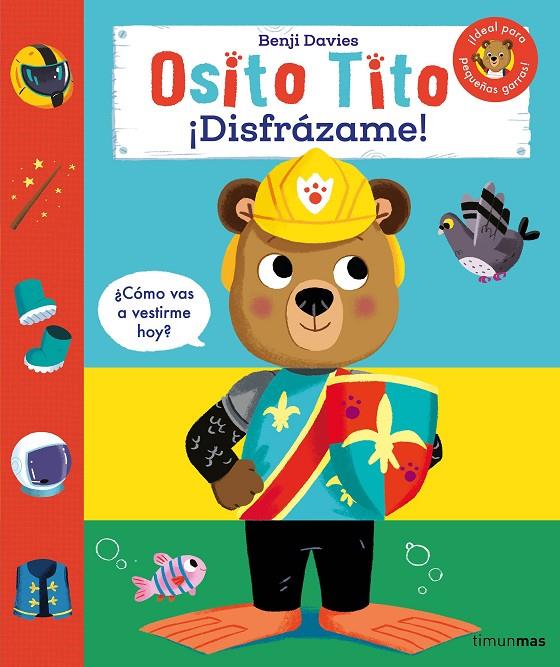 Osito Tito. ¡Disfrázame! | 9788408291633 | Benji Davies