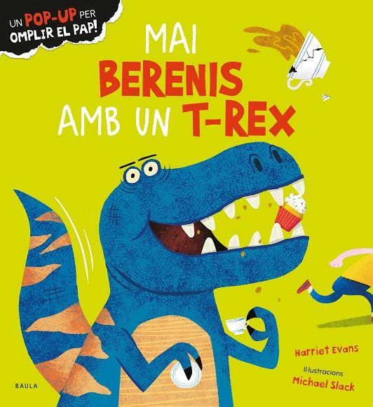 Mai berenis amb un T-Rex | 9788447950683 | Harriet Evans ; Michael Slack