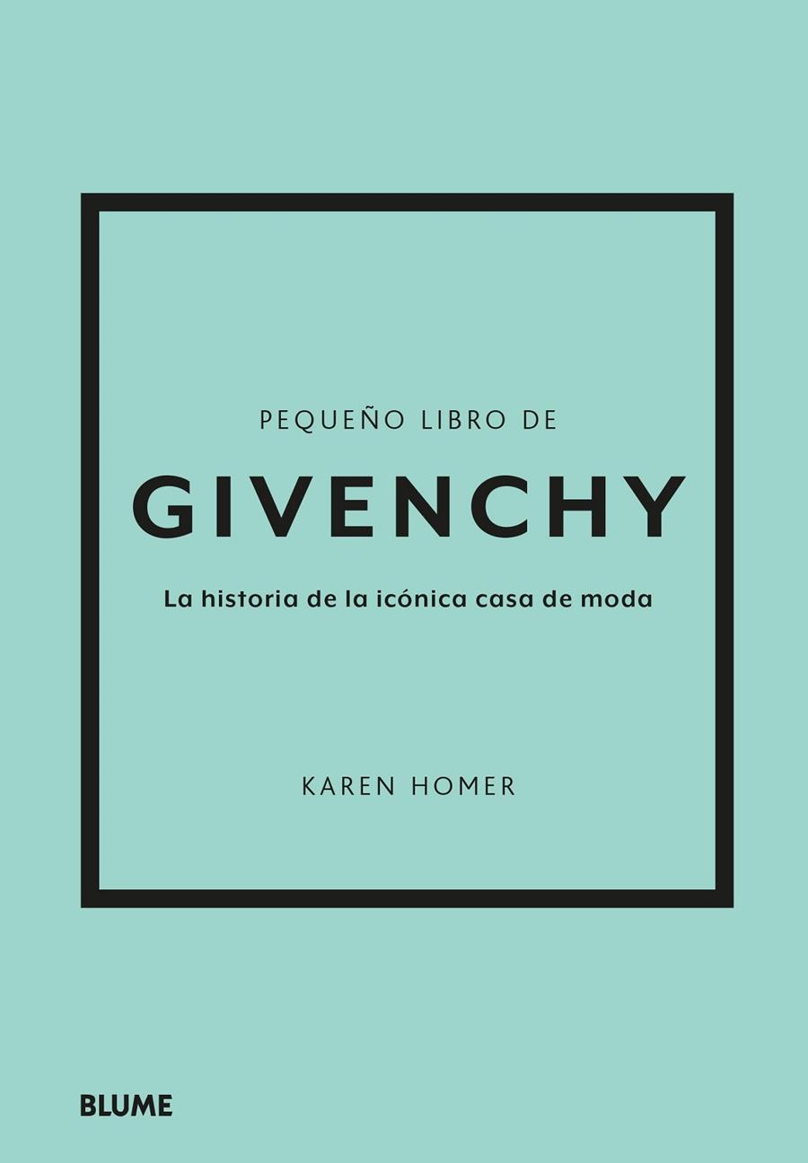 Pequeño libro de Givenchy | 9788419785275 | Karen Homer