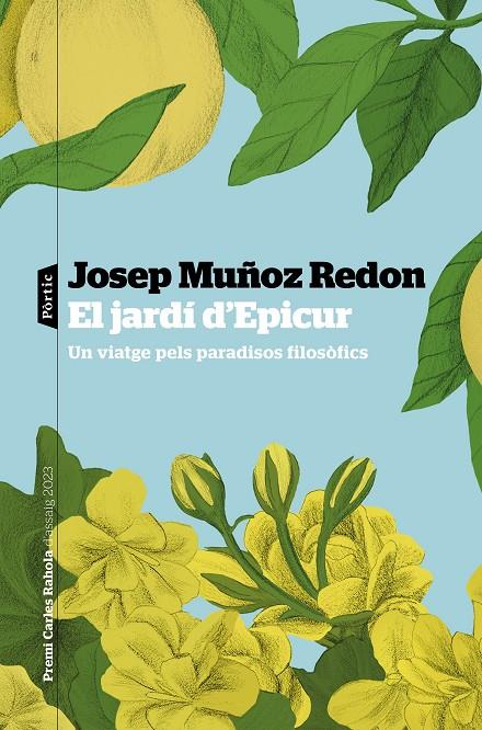 El jardí d'Epicur | 9788498095470 | Josep Muñoz Redon