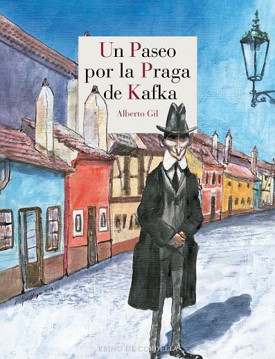 Un paseo por la Praga de Kafka | 9788419124975 | Alberto Gil