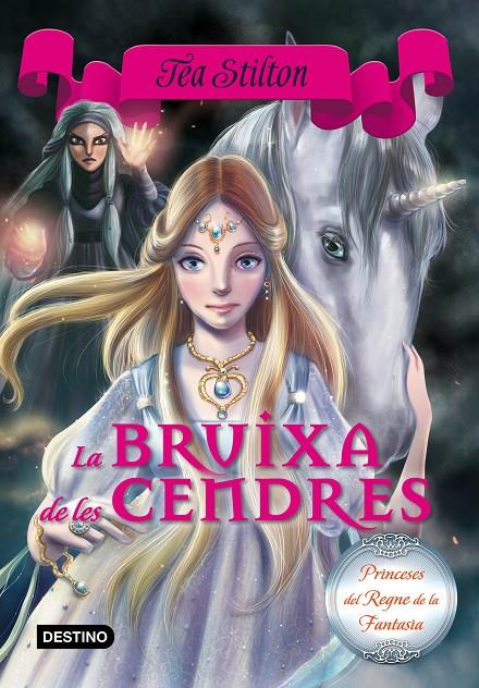 La Bruixa de les Cendres | 9788416519088 | Tea Stilton