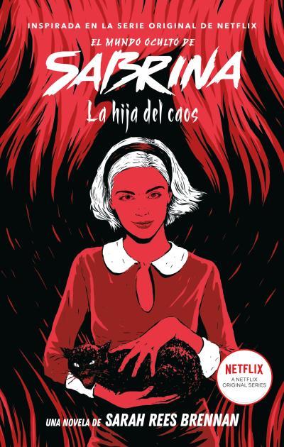 La hija del caos (El mundo oculto de Sabrina; 2) | 9788417854096 | Sarah Rees Brennan