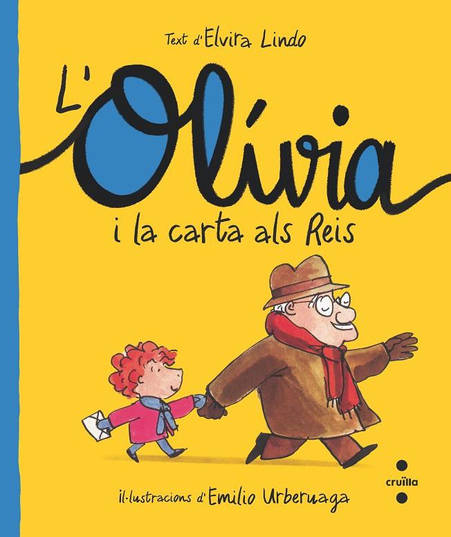 L'Olívia i la carta als Reis | 9788466150200 | Elvira Lindo ; Emilio Urberuaga