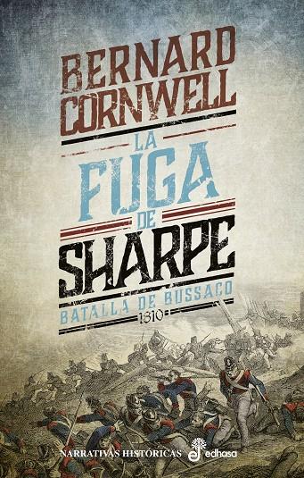 La fuga de Sharpe (Las aventuras del fusilero Richard Sharpe; 10) | 9788435063937 | Bernard Cornwell