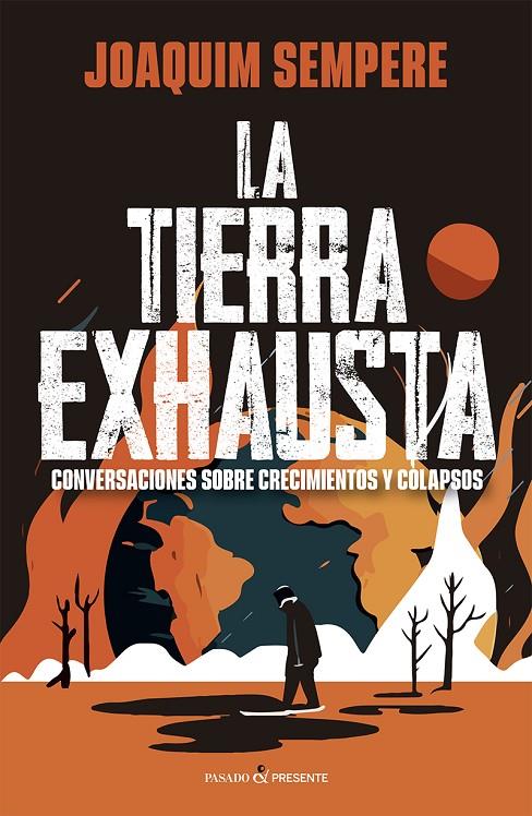 La tierra exhausta | 9788412791563 | Joaquim Sempere