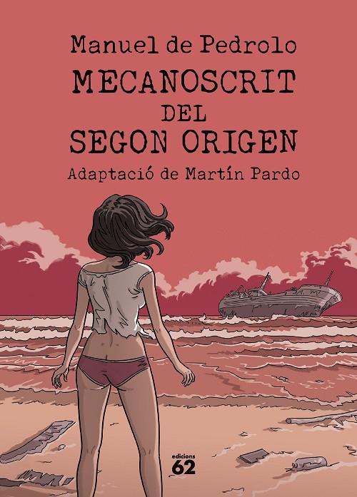 Mecanoscrit del segon origen | 9788429782042 | Manuel de Pedrolo ; Martín Pardo