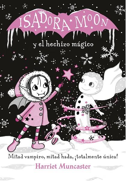 Isadora Moon y el hechizo mágico | 9788420487601 | Harriet Muncaster