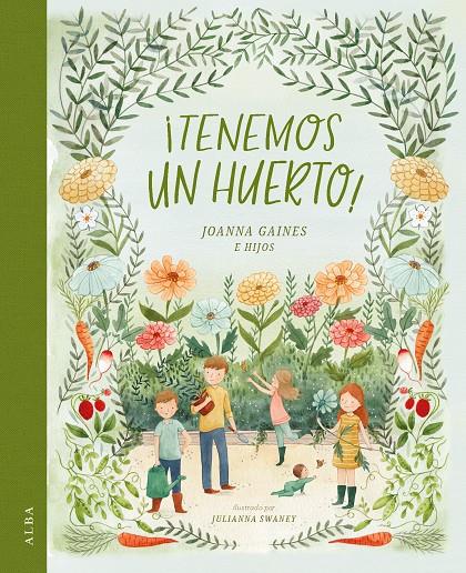 ¡Tenemos un huerto! | 9788490658666 | Joanna Gaines ; Julianna Swaney