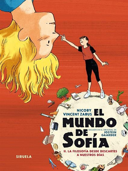 El mundo de Sofía 2 : la filosofía desde Descartes a nuestros días | 9788419744494 | Jostein Gaarder ; Nicoby Vincent Zabus