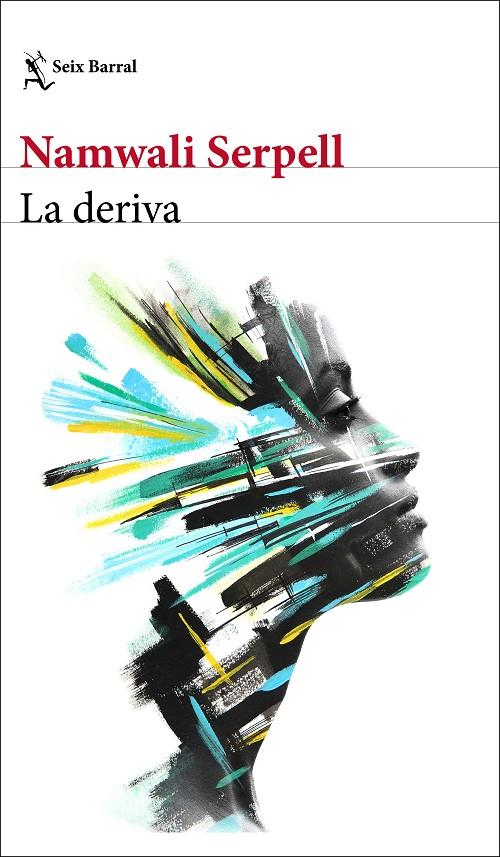 La deriva | 9788432236938 | Namwali Serpell