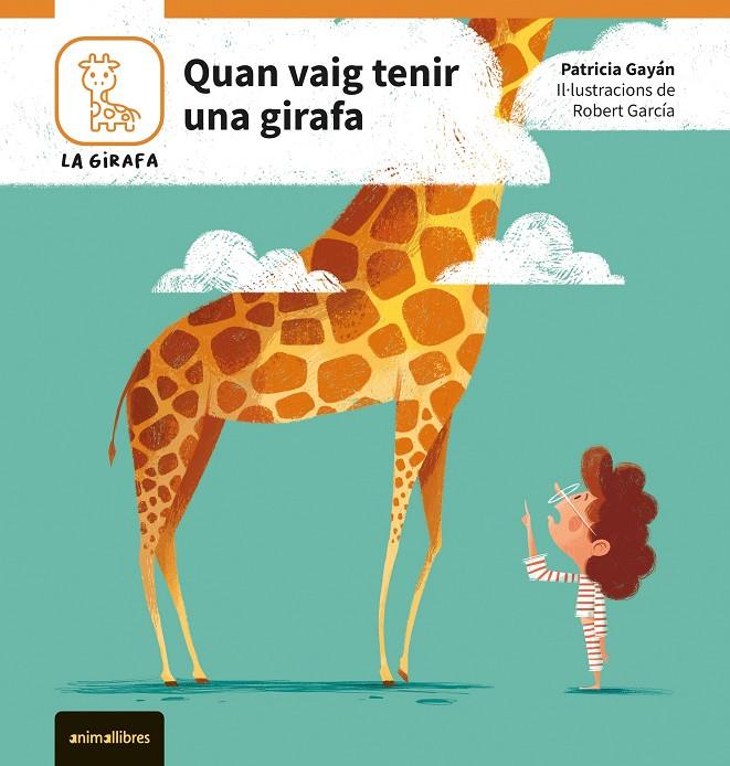 Quan vaig tenir una girafa | 9788410302082 | Patricia Gayán ; Robert García