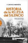 Historia de la Iglesia del silencio | 9788499201665 | Florencio Hubeñak