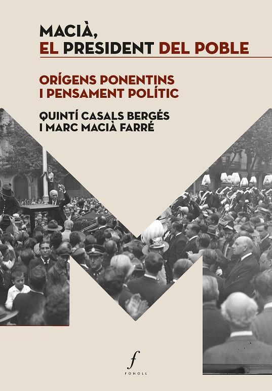 Macià, el president del poble | 9788410220171 | Quintí Casals Bergés ; Marc Macià Farré