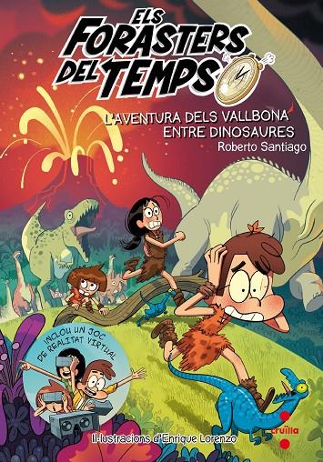 L'aventura dels Vallbona entre dinosaures | 9788466145206 | Roberto Santiago ; Enrique Lorenzo