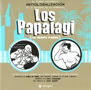 Los Papalagi | 9788478714247 | Tuiavi de Tiavea ; Joost Swarte