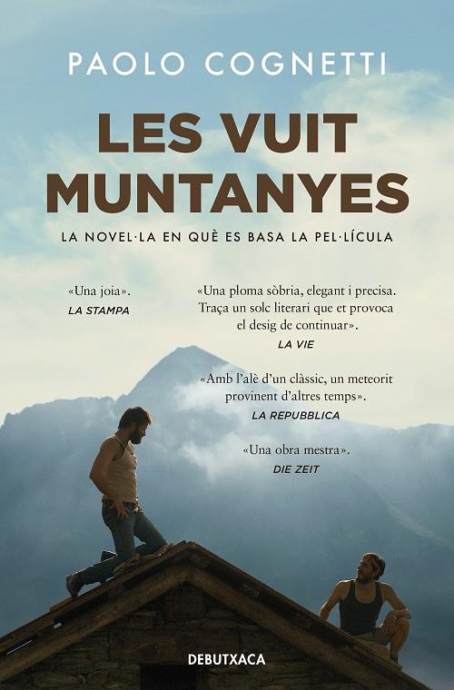 Les vuit muntanyes | 9788419394217 | Paolo Cognetti