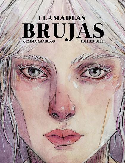 Llamadlas brujas | 9788418820045 | Gemma Camblor ; Esther Gili