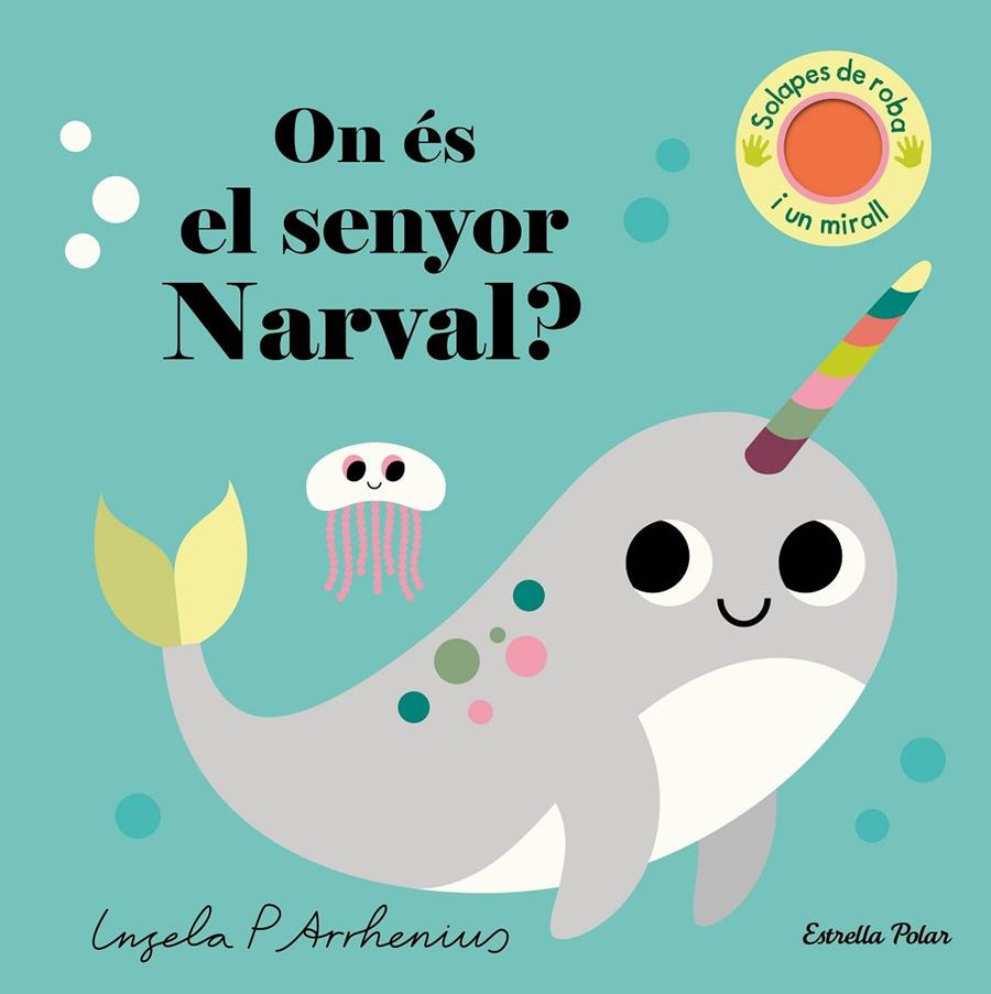 On és el senyor Narval? | 9788413896977 | Ingela P. Arrhenius