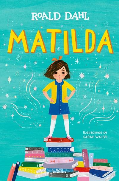 Matilda (castellà) | 9788419507280 | Roald Dahl ; Sarah Walsh