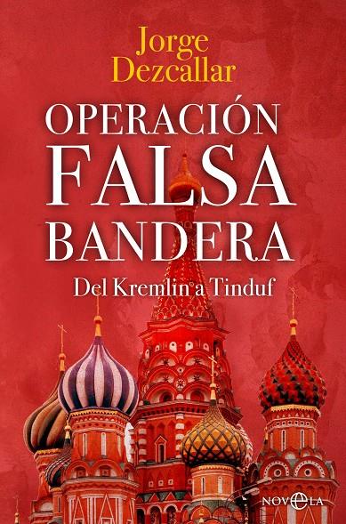 Operación Falsa Bandera | 9788413846132 | Jorge Dezcallar