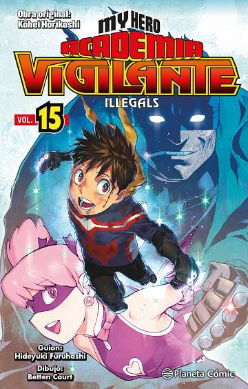 My Hero Academia Vigilante Illegals 15 | 9788411401906 | Hôhei Horikoshi ; Hideyuki Furuhashi ; Betten Court