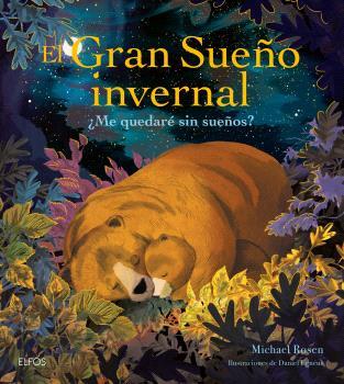 El gran sueño invernal | 9788419785831 | Michael Rosen ; Daniel  Egnéus