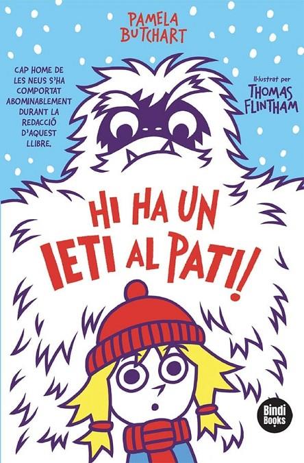 Hi ha un ieti al pati! | 9788418288111 | Pamela Butchart ; Thomas Flintham