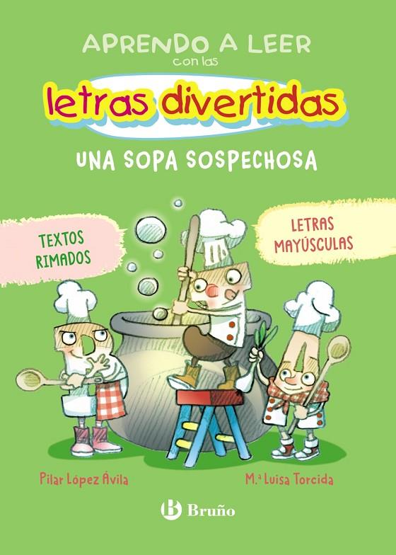 Una sopa sospechosa (Letras divertidas; 5) | 9788469643396 | Pilar López Ávila ; Mª Luisa Torcida