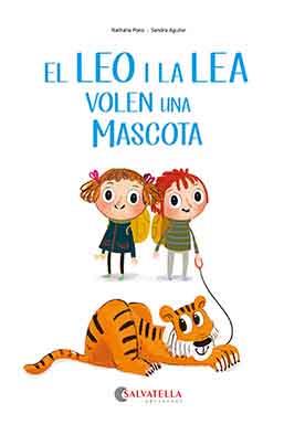 El Leo i la Lea volen una mascota | 9788418427206 | Nathalie Pons ; Sandra Aguilar