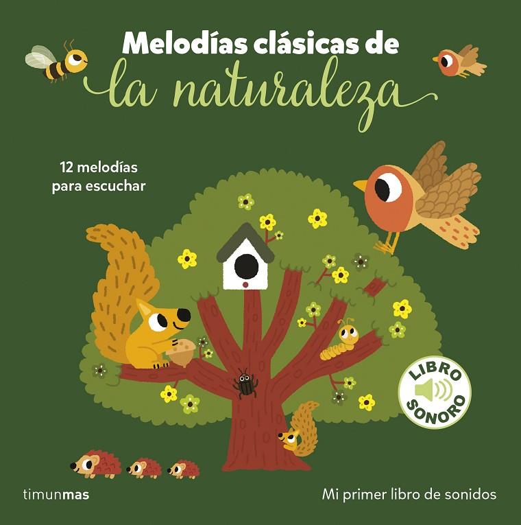 Melodías clásicas de la naturaleza | 9788408282211 | Marion Billet