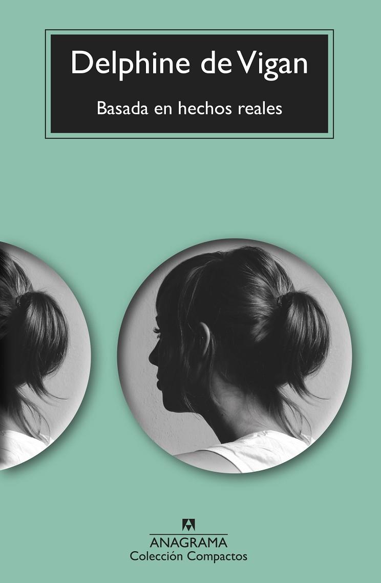 Basada en hechos reales | 9788433999610 | Delphine de Vigan