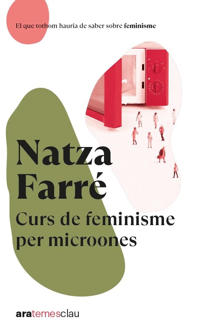 Curs de feminisme per microones | 9788418928666 | Natza Farré