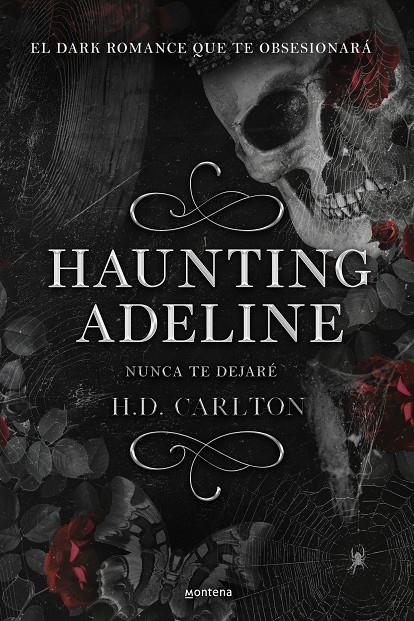 Haunting Adeline : Nunca te dejaré | 9788419421890 | H.D. Carlton