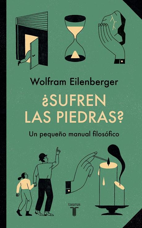 ¿Sufren las piedras? | 9788430625741 | Wolfram Eilenberger