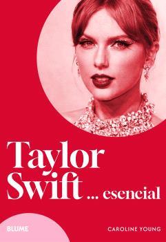 Taylor Swift esencial | 9788410268517 | Caroline Young