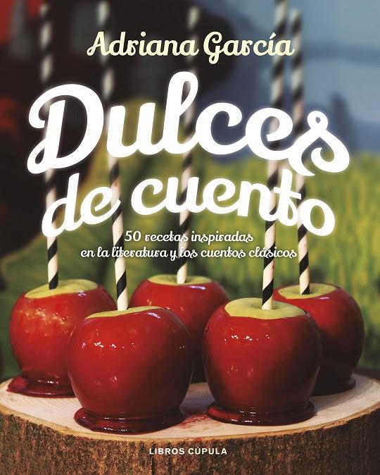 Dulces de cuento | 9788448024109 | Adriana García