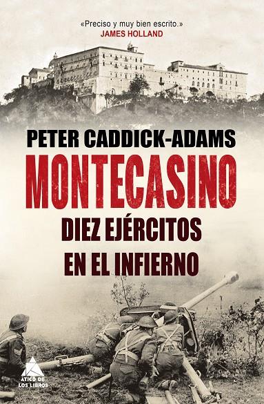 Montecasino : diez ejercitos en el infierno | 9788416222483 | Peter Caddick-Adams