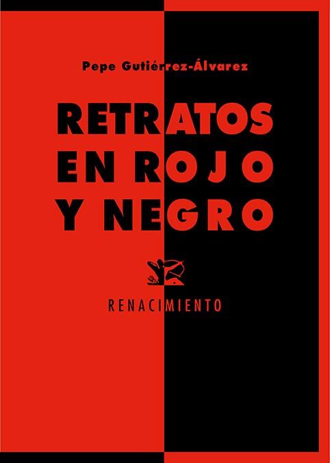 Retratos en rojo y negro | 9788418818080 | Pepe Gutiérrez-Álvarez