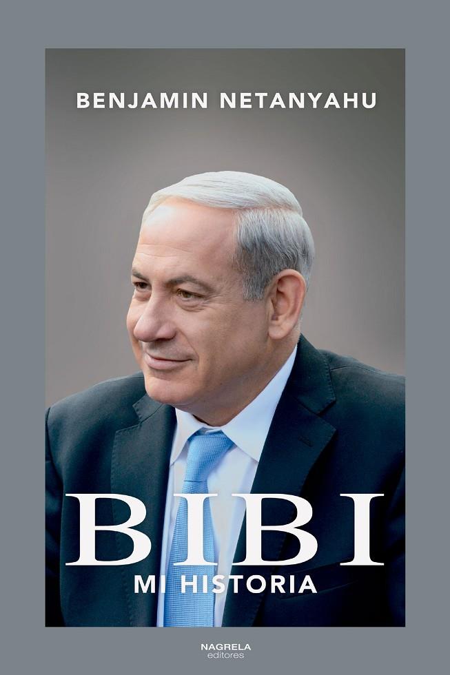 Bibi : mi historia | 9788419426192 | Benjamin Netanyahu