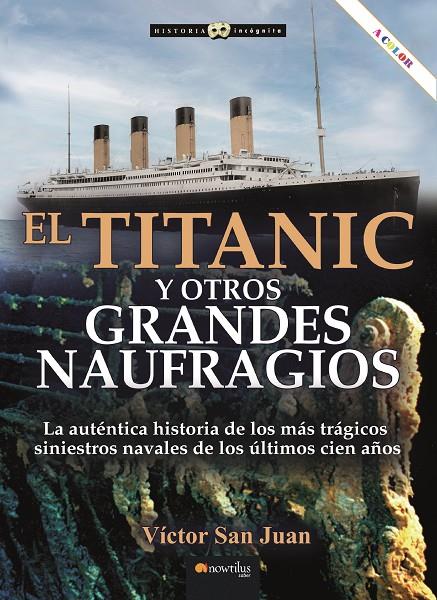 Titanic y otros grandes naufragios | 9788413053592 | Víctor San Juan