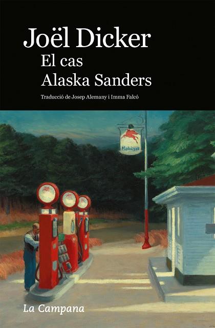 El cas Alaska Sanders | 9788418226717 | Joël Dicker