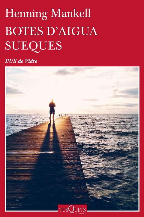 Botes d'aigua sueques (Fredrik Wellin; 2)  | 9788490663233 | Henning Mankell