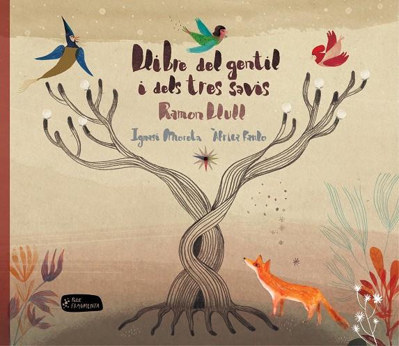 Llibre del gentil i dels tres savis | 9788415518365 | Ramon Llull ; Ignasi Moreta ; Àfrica Fanlo